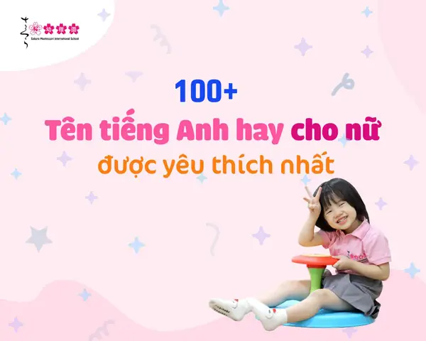 100 Tên Tiếng Anh Hay Nhất