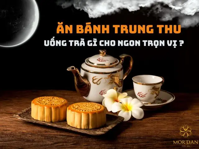Ăn Bánh Trung Thu Uống Trà Gì