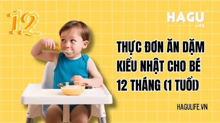Ăn Dặm Kiểu Nhật Cho Bé 12 Tháng Ăn Dặm Kiểu Nhật Cho Bé 12 Tháng