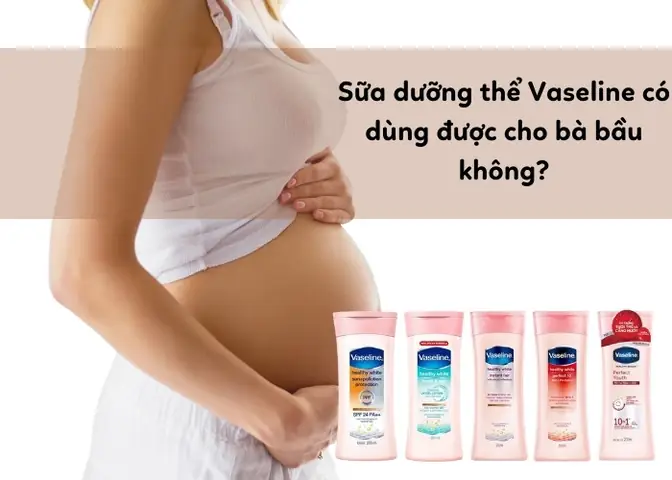 Bà Bầu Có Được Bôi Vaseline