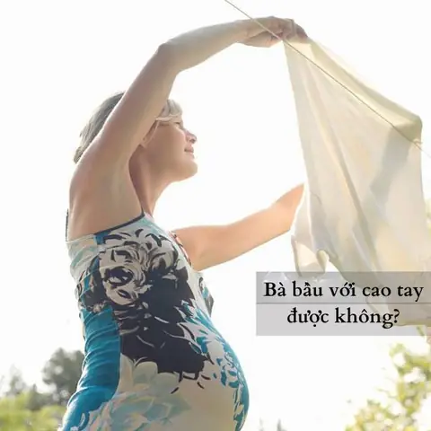 Bà Bầu Có Được Với Cao Không