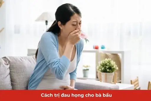 Bà Bầu Đau Họng Nên Ăn Gì