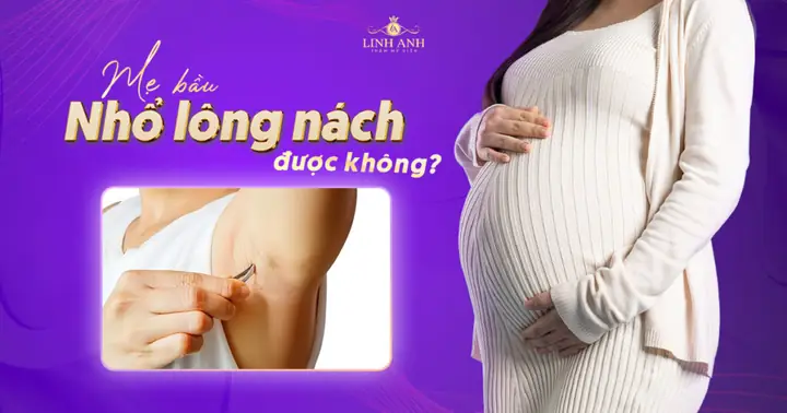 Bà Bầu Nhổ Lông Nách Được Không Bà Bầu Nhổ Lông Nách Được Không