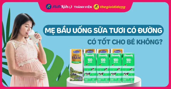 Bà Bầu Uống Sữa Tươi Mộc Châu Có Tốt Không Bà Bầu Uống Sữa Tươi Mộc Châu Có Tốt Không