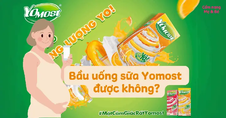Bà Bầu Uống Sữa Yomost Có Tốt Không