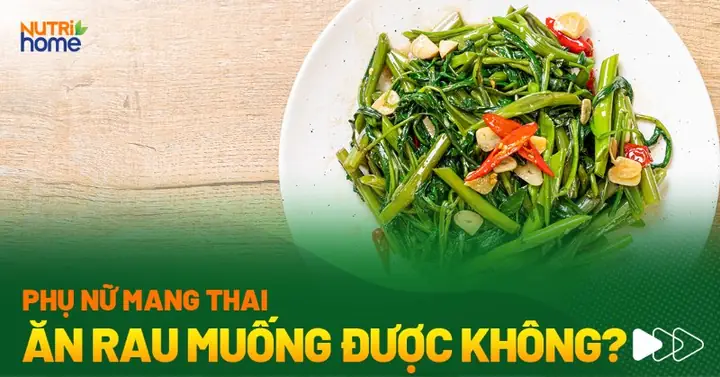 Bà Đẻ Ăn Đc Rau Muống Ko