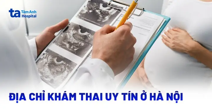 Bác Sĩ Khám Thai Giỏi Ở Hà Nội