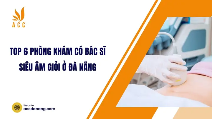 Bác Sĩ Siêu Âm Giỏi Ở Đà Nẵng