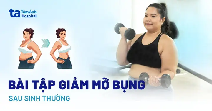 Bài Thể Dục Giảm Mỡ Bụng Sau Sinh Bài Thể Dục Giảm Mỡ Bụng Sau Sinh