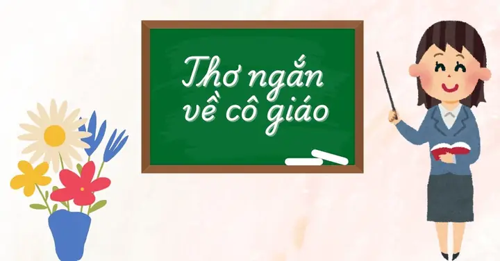 Bài Thơ Về Cô Giáo Em