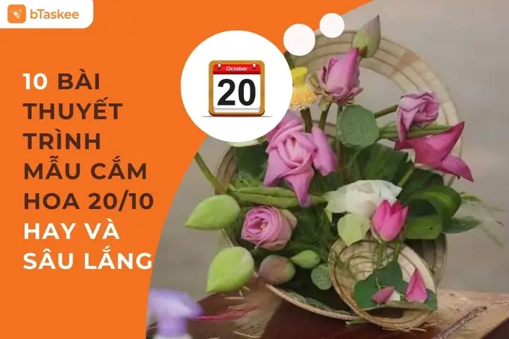 Bài Thuyết Trình Cắm Hoa 20 10