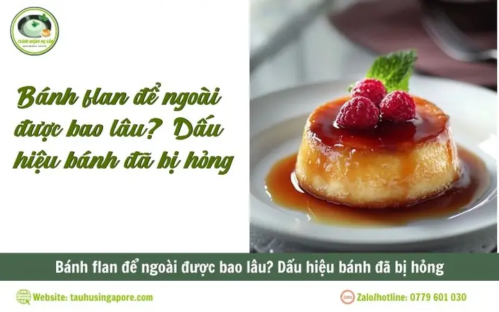 Bánh Flan Sữa Công Thức Để Được Bao Lâu