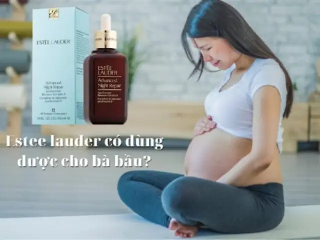 Bầu Có Dùng Được Estee Lauder