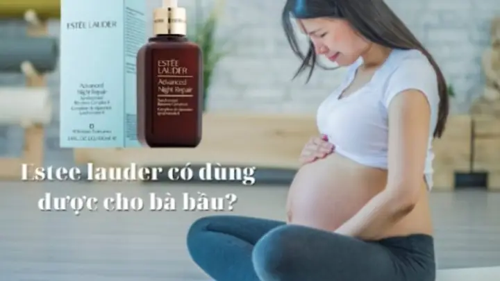 Bầu Có Dùng Được Estee Lauder