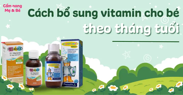 Bé 1 Tuổi Cần Bổ Sung Vitamin Gì