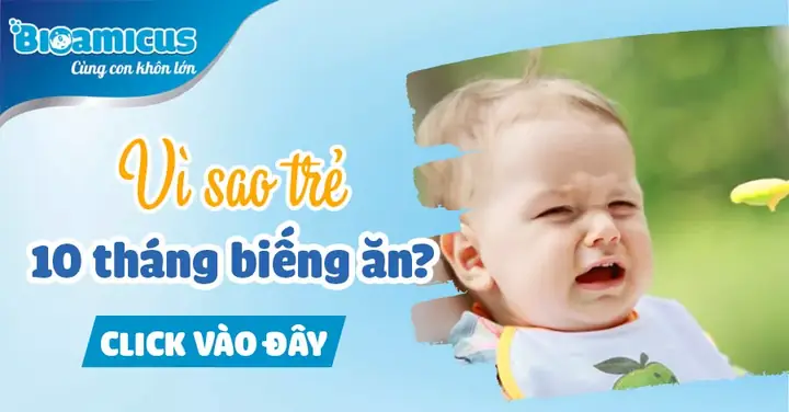 Bé 10 Tháng Tuổi Lười Ăn