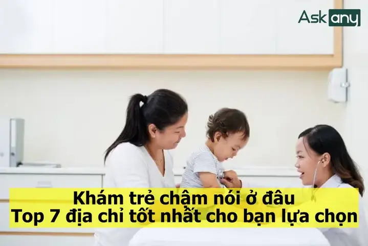 Bé 2 Tuổi Chậm Nói Khám Ở Đâu