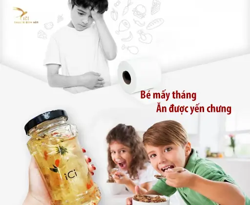 Bé Bao Nhiêu Tháng Thì Ăn Được Yến Chưng