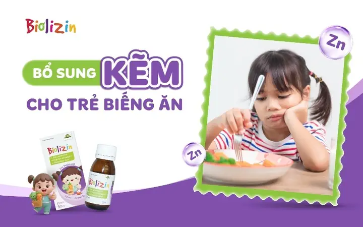 Bé Biếng Ăn Bổ Sung Kẽm