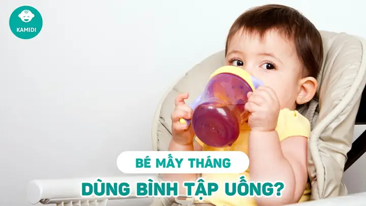 Bé Mấy Tháng Dùng Bình Tập Uống
