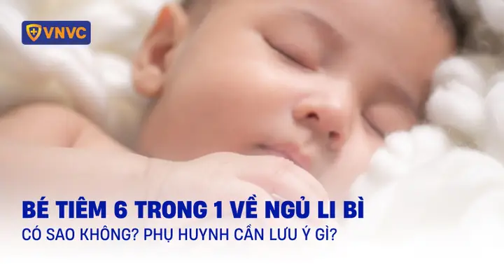 Bé Ngủ Nhiều Sau Khi Tiêm Phòng