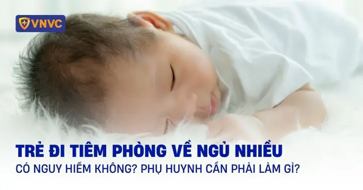 Bé Ngủ Nhiều Sau Khi Tiêm Phòng