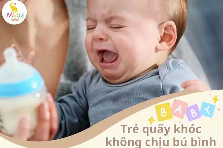 Bé Quấy Khóc Khi Bú Bình