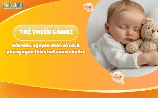 Bệnh Thiếu Canxi Ở Trẻ Em