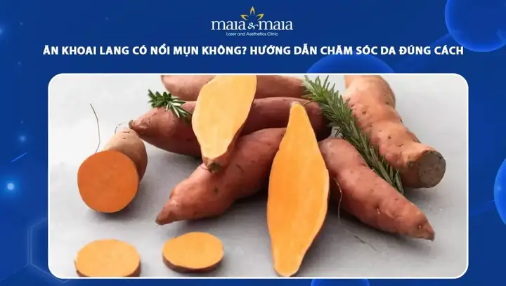 Bị Mụn Có Nên Ăn Khoai Lang Không