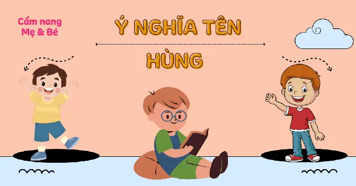 Biệt Danh Hay Cho Tên Hùng