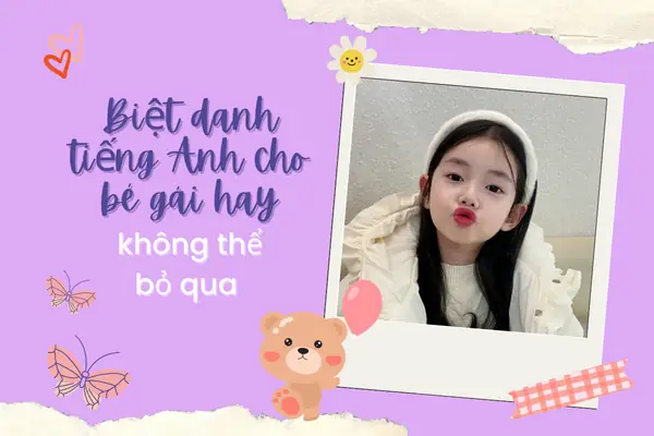 Biệt Danh Tiếng Anh Cho Bé Gái