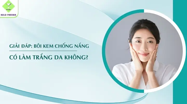 Bôi Kem Chống Nắng Có Làm Trắng Da Không Bôi Kem Chống Nắng Có Làm Trắng Da Không