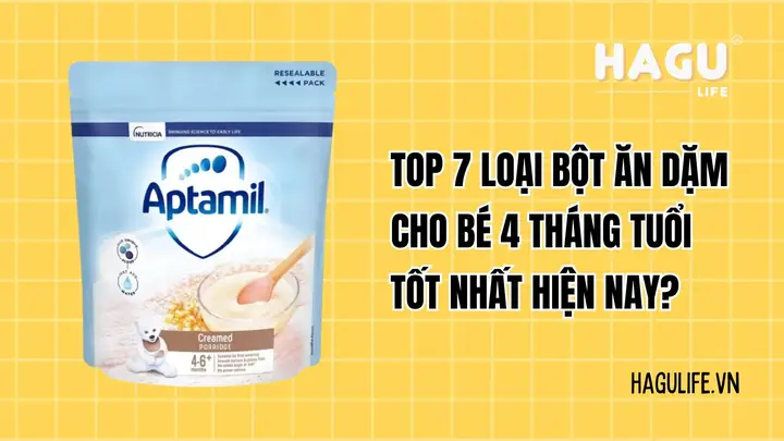 Bột Ăn Dặm Cho Bé 4 Tháng Tốt Nhất