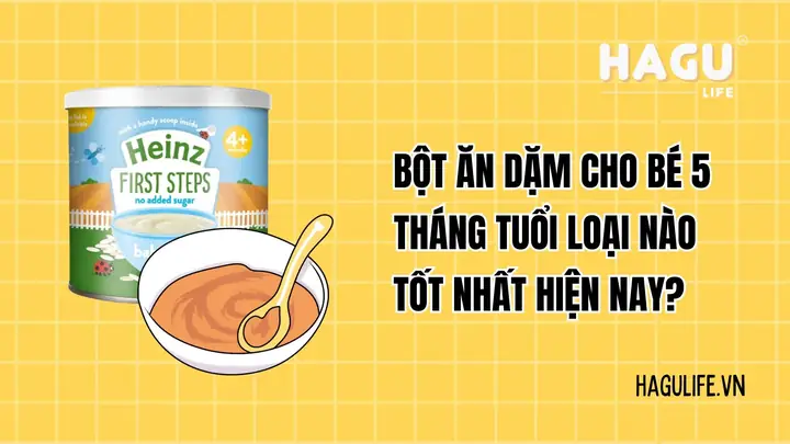 Bột Ăn Dặm Cho Bé Loai Nao Tot Nhat