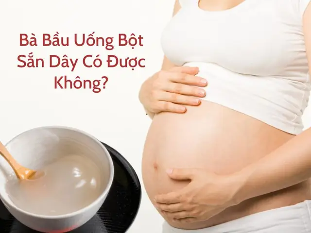 Bột Sắn Dây Có Tốt Cho Bà Bầu