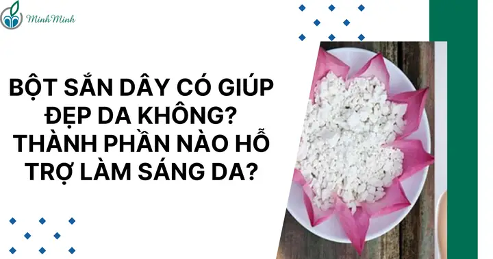 Bột Sắn Dây Làm Đẹp Da