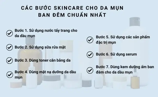 Các Bước Chăm Sóc Da Mụn Buổi Tối