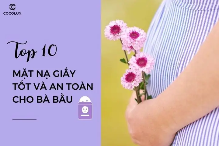 Các Loại Mặt Nạ Giấy Cho Bà Bầu Các Loại Mặt Nạ Giấy Cho Bà Bầu