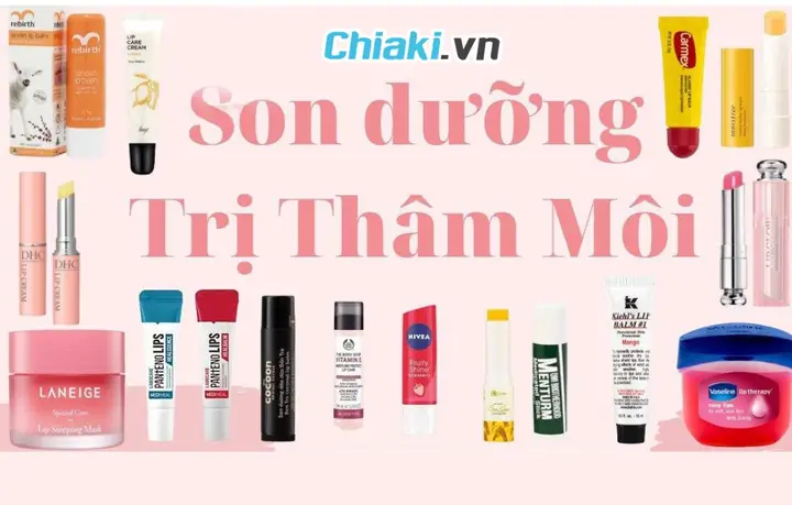 Các Loại Son Dưỡng Trị Thâm Môi