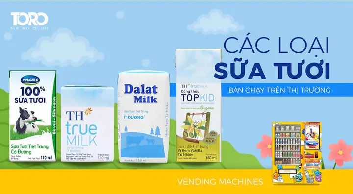 Các Loại Sữa Bán Chạy Trên Thị Trường