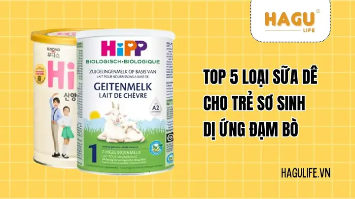 Các Loại Sữa Dê Cho Trẻ Sơ Sinh