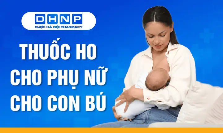 Các Loại Thuốc Ho Trẻ Em
