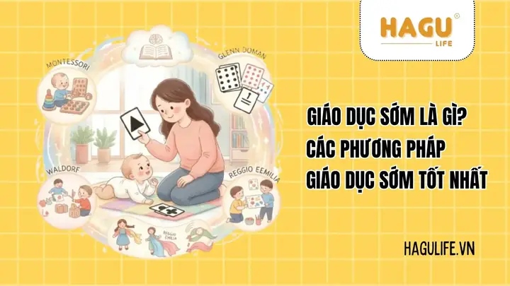 Các Phương Pháp Giáo Dục Sớm Cho Trẻ Sơ Sinh