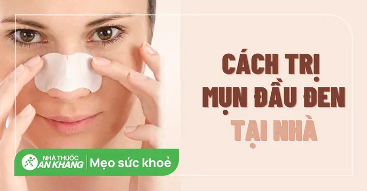 Các Sản Phẩm Trị Mụn Đầu Đen