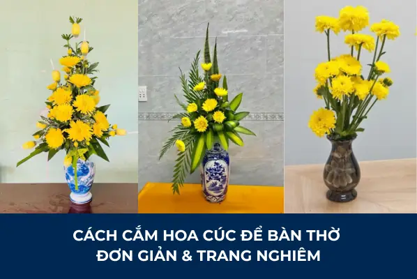 Cách Cắm Hoa Cúc Để Bàn Thờ Cách Cắm Hoa Cúc Để Bàn Thờ