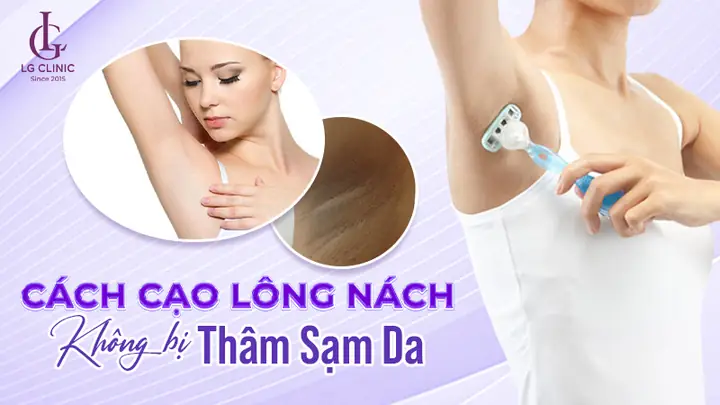Cách Cạo Lông Nách Hiệu Quả