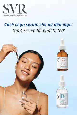Cách Chọn Serum Cho Da Dầu Mụn