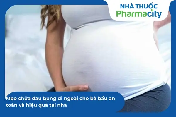 Cách Chữa Đau Bụng Đi Ngoài Cho Bà Bầu