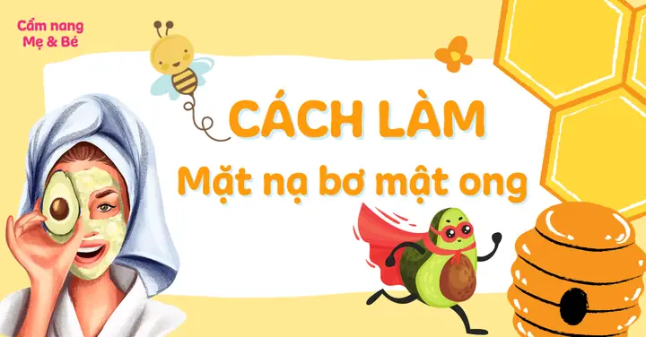 Cách Đắp Mặt Nạ Bơ Với Mật Ong