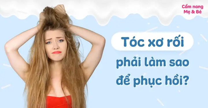 Cách Để Tóc Không Bị Xơ